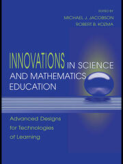 Innovations in Science and Mathematics Education: Advanced Designs for Technologies of Learning book cover