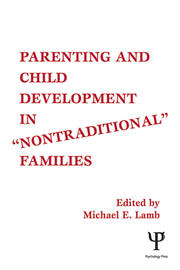 Parenting and Child Development in Nontraditional Families book cover