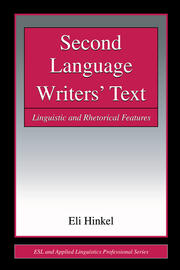 Second Language Writers' Text: Linguistic and Rhetorical Features book cover