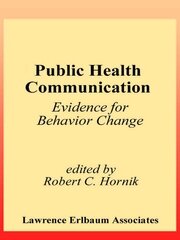 Public Health Communication: Evidence for Behavior Change book cover