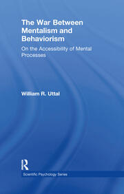 The War Between Mentalism and Behaviorism: On the Accessibility of Mental Processes book cover