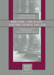 Rhetoric, the Polis, and the Global Village: Selected Papers From the 1998 Thirtieth Anniversary Rhetoric Society of America Conference book cover