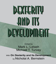 Dexterity and Its Development book cover
