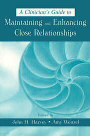 A Clinician's Guide to Maintaining and Enhancing Close Relationships book cover