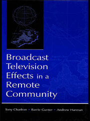 Broadcast Television Effects in A Remote Community book cover