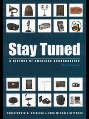Stay Tuned: A History of American Broadcasting book cover