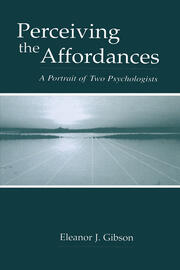 Perceiving the Affordances: A Portrait of Two Psychologists book cover