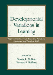 Developmental Variations in Learning: Applications to Social, Executive Function, Language, and Reading Skills book cover