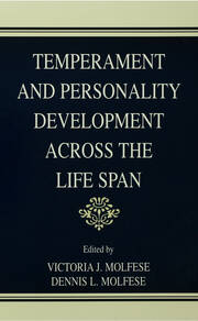 Temperament and Personality Development Across the Life Span book cover