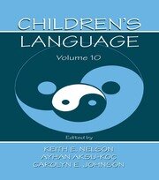 Children's Language: Volume 10: Developing Narrative and Discourse Competence book cover
