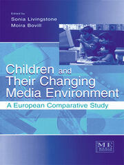 Children and Their Changing Media Environment: A European Comparative Study book cover