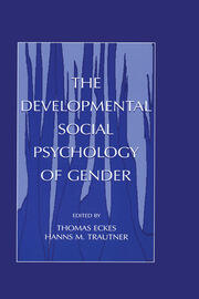 The Developmental Social Psychology of Gender book cover