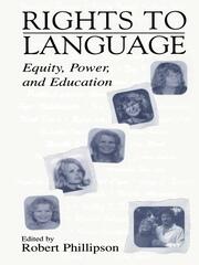 Rights to Language: Equity, Power, and Education book cover