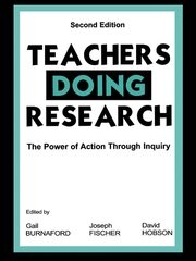 Teachers Doing Research: The Power of Action Through Inquiry book cover