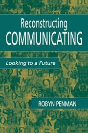 Reconstructing Communicating: Looking To A Future book cover