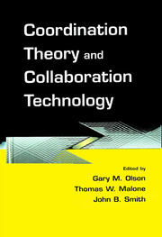 Coordination Theory and Collaboration Technology book cover