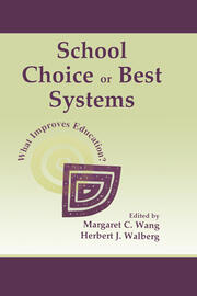 School Choice Or Best Systems: What Improves Education? book cover