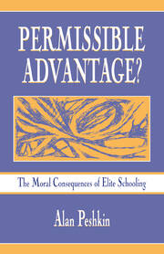 Permissible Advantage?: The Moral Consequences of Elite Schooling book cover