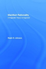 Manifest Rationality: A Pragmatic Theory of Argument book cover