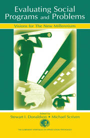 Evaluating Social Programs and Problems: Visions for the New Millennium book cover