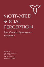 Motivated Social Perception: The Ontario Symposium, Volume 9 book cover
