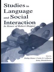 Studies in Language and Social Interaction: In Honor of Robert Hopper book cover