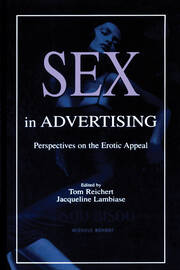Sex in Advertising: Perspectives on the Erotic Appeal book cover