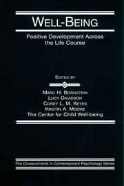Well-Being: Positive Development Across the Life Course book cover
