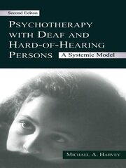 Psychotherapy With Deaf and Hard of Hearing Persons: A Systemic Model book cover