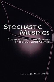 Stochastic Musings: Perspectives From the Pioneers of the Late 20th Century book cover