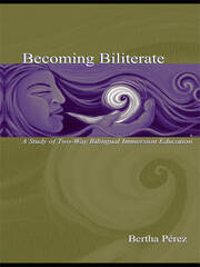 Becoming Biliterate: A Study of Two-Way Bilingual Immersion Education book cover