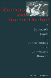 Rumors and Rumor Control: A Manager's Guide to Understanding and Combatting Rumors book cover