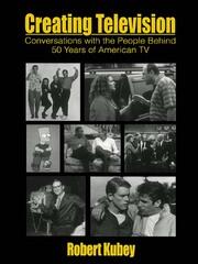 Creating Television: Conversations With the People Behind 50 Years of American TV book cover