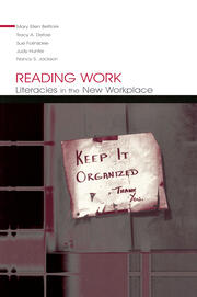 Reading Work: Literacies in the New Workplace book cover
