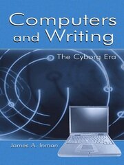 Computers and Writing: The Cyborg Era book cover