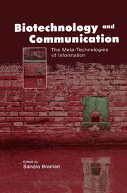 Biotechnology and Communication: The Meta-Technologies of Information book cover
