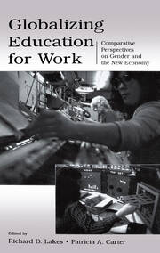 Globalizing Education for Work: Comparative Perspectives on Gender and the New Economy book cover