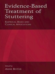 Evidence-Based Treatment of Stuttering: Empirical Bases and Clinical Applications book cover