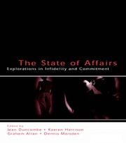 The State of Affairs: Explorations in infidelity and Commitment book cover