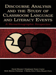 Discourse Analysis and the Study of Classroom Language and Literacy Events: A Microethnographic Perspective book cover