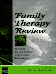 Family Therapy Review: Preparing for Comprehensive and Licensing Examinations book cover