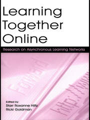 Learning Together Online: Research on Asynchronous Learning Networks book cover
