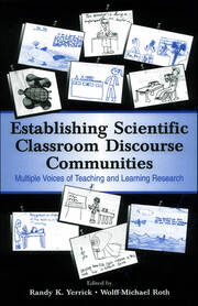Establishing Scientific Classroom Discourse Communities: Multiple Voices of Teaching and Learning Research book cover