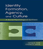 Identity, Formation, Agency, and Culture: A Social Psychological Synthesis book cover
