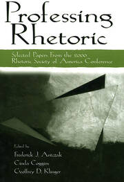 Professing Rhetoric: Selected Papers From the 2000 Rhetoric Society of America Conference book cover