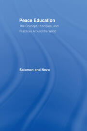 Peace Education: The Concept, Principles, and Practices Around the World book cover