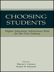 Choosing Students: Higher Education Admissions Tools for the 21st Century book cover