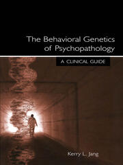 The Behavioral Genetics of Psychopathology: A Clinical Guide book cover
