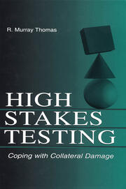High-Stakes Testing: Coping With Collateral Damage book cover