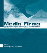 Media Firms: Structures, Operations, and Performance book cover